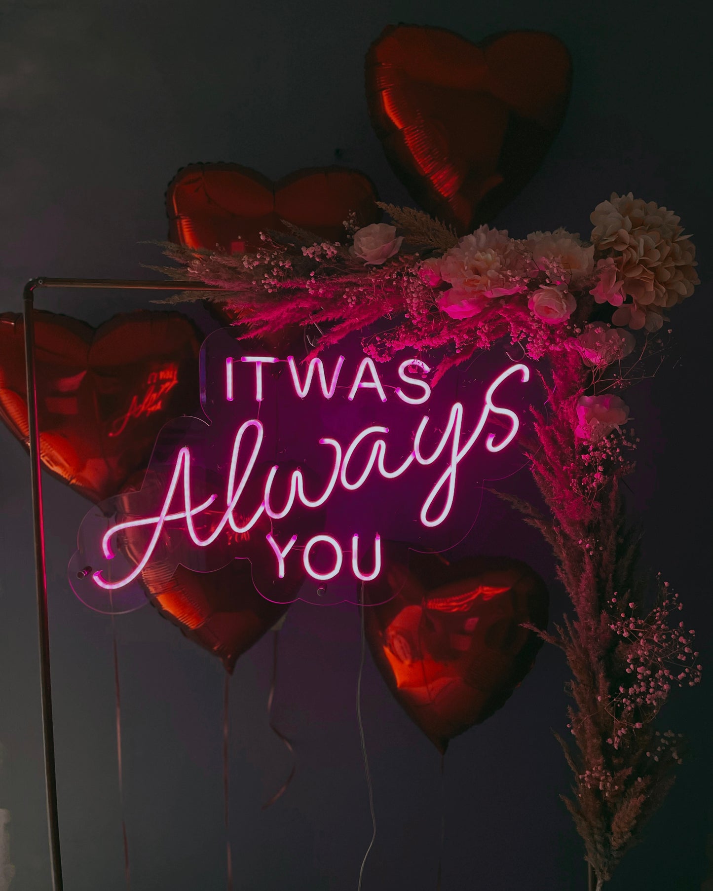 IT WAS ALWAYS YOU Proposal Neon Sign